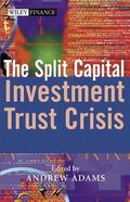 Adams |  The Split Capital Investment Trust Crisis | Buch |  Sack Fachmedien
