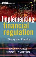 Gray / Hamilton |  Implementing Financial Regulation | Buch |  Sack Fachmedien