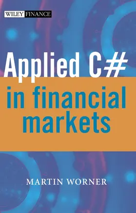 Worner |  Applied C# in Financial Market | Buch |  Sack Fachmedien