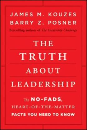 Kouzes / Posner |  The Truth about Leadership | eBook | Sack Fachmedien