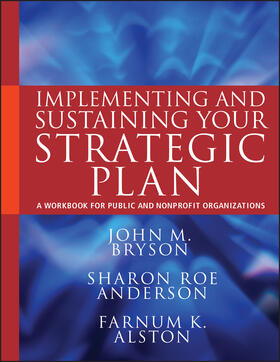 Bryson / Anderson / Alston |  Implement Sustaining Strategy | Buch |  Sack Fachmedien