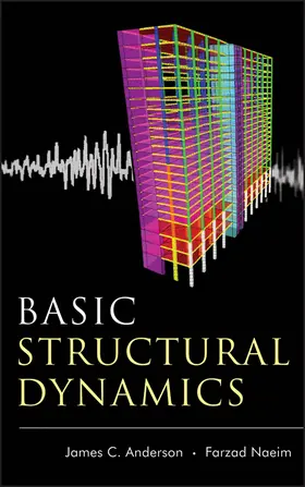 Anderson / Naeim |  Basic Structural Dynamics | Buch |  Sack Fachmedien