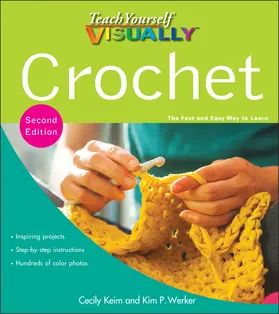 Keim | Teach Yourself Visually Crochet | Buch | 978-0-470-87997-9 | sack.de