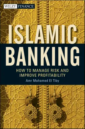 El Tiby Ahmed |  Islamic Banking | Buch |  Sack Fachmedien