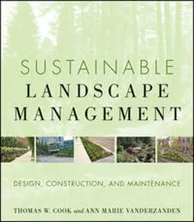 Vanderzanden / Cook |  Sustainable Landscape Management | eBook | Sack Fachmedien