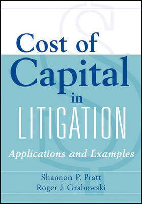 Pratt / Grabowski | Cost of Capital in Litigation | Buch | 978-0-470-88094-4 | sack.de