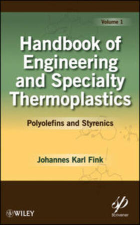 Fink | Handbook of Engineering and Specialty Thermoplastics, Volume 1 | E-Book | sack.de