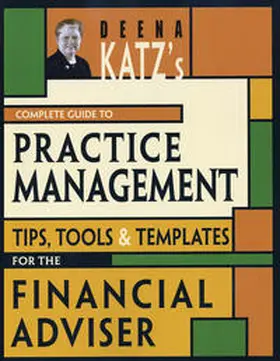 Katz |  Deena Katz's Complete Guide to Practice Management | eBook | Sack Fachmedien