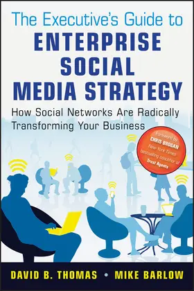 Barlow / Thomas | The Executive's Guide to Enterprise Social Media Strategy | Buch | 978-0-470-88602-1 | sack.de