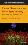 Mahoney |  Cluster Secondary Ion Mass Spectrometry | Buch |  Sack Fachmedien