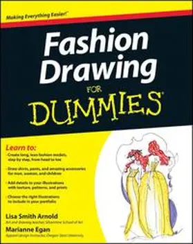 Arnold / Egan |  Fashion Drawing For Dummies | eBook | Sack Fachmedien