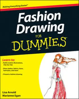 Arnold / Egan |  Fashion Drawing For Dummies | eBook | Sack Fachmedien