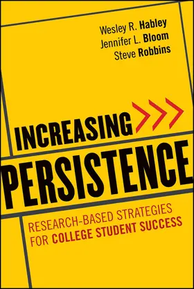 Habley / Bloom / Robbins |  Increasing Persistence | Buch |  Sack Fachmedien
