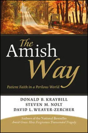 Kraybill / Nolt / Weaver-Zercher | The Amish Way | E-Book | www.sack.de