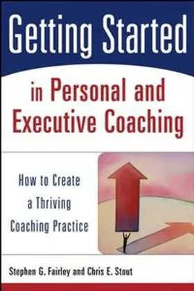 Fairley / Stout | Getting Started in Personal and Executive Coaching | E-Book | www.sack.de