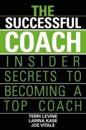 Levine / Kase / Vitale | The Successful Coach | E-Book | sack.de