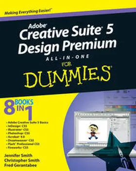 Smith / Gerantabee |  Adobe Creative Suite 5 Design Premium All-in-One For Dummies | eBook | Sack Fachmedien