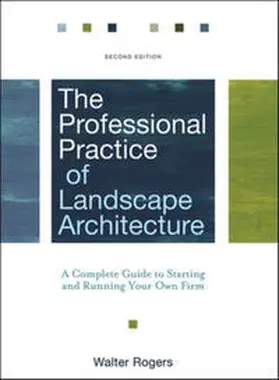 Rogers | The Professional Practice of Landscape Architecture | E-Book | www.sack.de