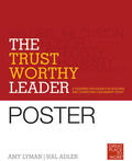 Lyman / Adler |  The Trustworthy Leader Poster: A Training Program for Building and Conveying Leadership Trust Poster | Buch |  Sack Fachmedien