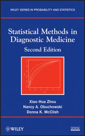 Zhou / Obuchowski / McClish |  Statistical Methods in Diagnostic Medicine | eBook | Sack Fachmedien