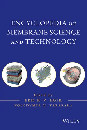 Hoek / Tarabara |  Encyclopedia of Membrane Science and Technology, 3 Volume Set | Buch |  Sack Fachmedien