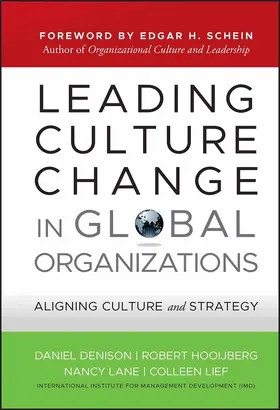Denison / Hooijberg / Lane | Leading Culture Change in Global Organizations | Buch | 978-0-470-90884-6 | www.sack.de