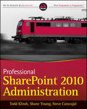 Klindt / Young / Caravajal |  Professional SharePoint 2010 Administration | eBook | Sack Fachmedien