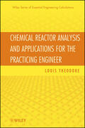 Theodore |  Chemical Reactor Analysis and Applications for the Practicing Engineer | Buch |  Sack Fachmedien