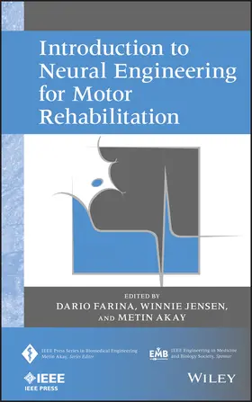 Farina / Jensen / Akay | Introduction to Neural Engineering for Motor Rehabilitation | Buch | 978-0-470-91673-5 | www.sack.de