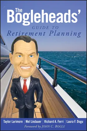 Larimore / Lindauer / Ferri |  The Bogleheads' Guide to Retirement Planning | Buch |  Sack Fachmedien