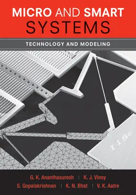 Ananthasuresh / Vinoy / Gopalakrishnan |  Micro and Smart Systems | Buch |  Sack Fachmedien