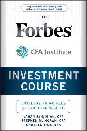 Janjigian / Horan / Trzcinka | The Forbes / Cfa Institute Investment Course | Buch | 978-0-470-91965-1 | sack.de