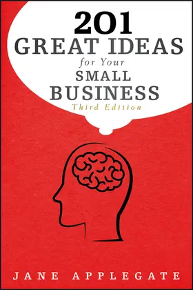 Applegate | 201 Great Ideas for Your Small Business | Buch | 978-0-470-91966-8 | sack.de