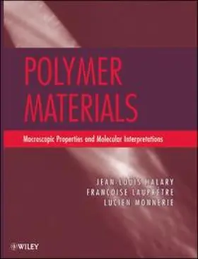 Halary / Laupretre / Monnerie |  Polymer Materials | eBook | Sack Fachmedien