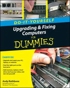 Rathbone |  Upgrading and Fixing Computers Do-it-Yourself For Dummies | eBook | Sack Fachmedien
