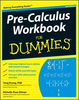 Kuang / Gilman | Pre-Calculus Workbook For Dummies | Buch | 978-0-470-92322-1 | www.sack.de