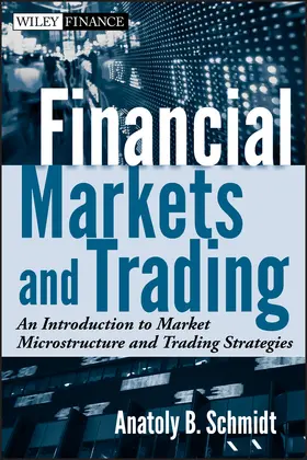 Schmidt |  Markets and Trading | Buch |  Sack Fachmedien