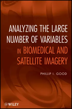 Good |  Analyzing the Large Number of Variables in Biomedical and Satellite Imagery | Buch |  Sack Fachmedien