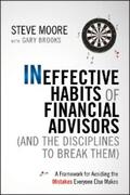 Moore / Brooks |  Ineffective Habits of Financial Advisors (and the Disciplines to Break Them) | eBook | Sack Fachmedien
