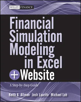 Allman / Laurito / Loh |  Financial Simulation Modeling in Excel, + Website | Buch |  Sack Fachmedien