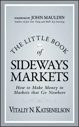 Katsenelson | The Little Book of Sideways Markets | Buch | 978-0-470-93293-3 | sack.de