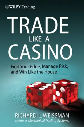 Weissman |  Trade Like a Casino | Buch |  Sack Fachmedien