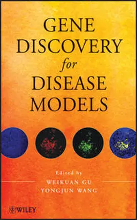 Gu / Wang |  Gene Discovery for Disease Models | eBook | Sack Fachmedien