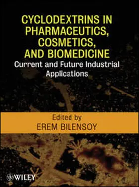 Bilensoy | Cyclodextrins in Pharmaceutics, Cosmetics, and Biomedicine | E-Book | www.sack.de