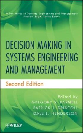 Parnell / Driscoll / Henderson | Decision Making in Systems Engineering and Management | E-Book | sack.de