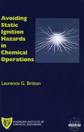 Britton |  Avoiding Static Ignition Hazards in Chemical Operations | eBook | Sack Fachmedien