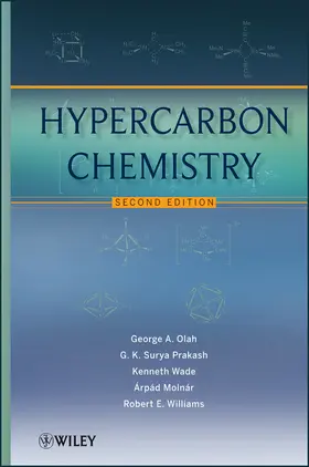 Olah / Prakash / Williams | Hypercarbon Chemistry | Buch | 978-0-470-93568-2 | www.sack.de