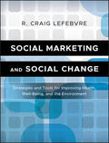 Lefebvre |  Social Marketing and Social Change | Buch |  Sack Fachmedien