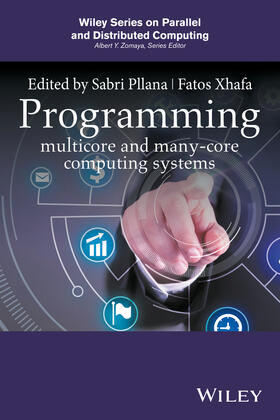 Pllana / Xhafa |  Programming Multicore and Many-Core Computing Systems | Buch |  Sack Fachmedien