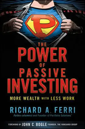 Ferri |  The Power of Passive Investing | eBook | Sack Fachmedien